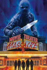 Watch Movie Theater Massacre 123MovieFree