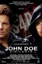 Watch John Doe: Vigilante 123MovieFree
