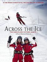 Watch Across the Ice: The Greenland Victory March 123MovieFree