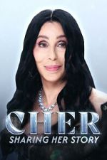 Watch Cher: Sharing Her Story 123MovieFree