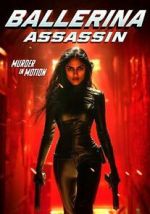 Watch Ballerina Assassin 123MovieFree
