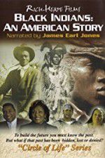 Watch Black Indians An American Story 123MovieFree