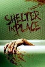 Watch Shelter in Place 123MovieFree