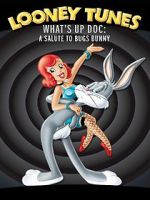 Watch What\'s Up Doc? A Salute to Bugs Bunny 123MovieFree