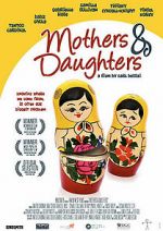 Watch Mothers & Daughters 123MovieFree
