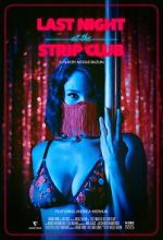Watch Last Night at the Strip Club 123MovieFree