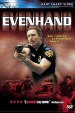 Watch EvenHand 123MovieFree