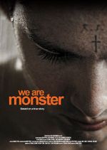 Watch We are Monster 123MovieFree