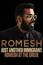 Watch Romesh Ranganathan: Just Another Immigrant - Romesh at the Greek 123MovieFree
