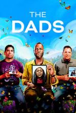 Watch The Dads (Short 2023) 123MovieFree
