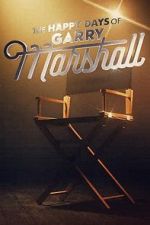 Watch The Happy Days of Garry Marshall 123MovieFree