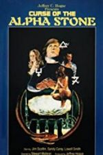 Watch The Curse of the Alpha Stone 123MovieFree