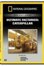 Watch National Geographic: Super Factories � Caterpillar 123MovieFree