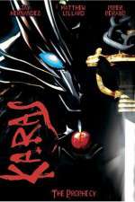 Watch Karas The Prophecy 123MovieFree