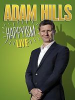 Watch Adam Hills: Happyism Live 123MovieFree