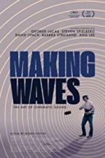 Watch Making Waves: The Art of Cinematic Sound 123MovieFree