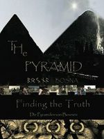 Watch The Pyramid - Finding the Truth 123MovieFree