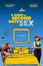 Watch A Guide to Second Date Sex 123MovieFree