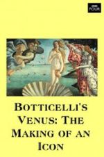 Watch Botticelli\'s Venus: The Making of an Icon 123MovieFree