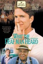 Watch What the Deaf Man Heard 123MovieFree