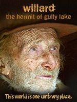 Watch Willard: The Hermit of Gully Lake 123MovieFree