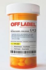 Watch Off Label 123MovieFree