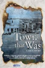 Watch The Town That Was 123MovieFree