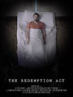 Watch The Redemption Act (Short 2017) 123MovieFree