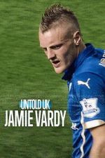Watch Jamie Vardy 123MovieFree