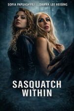 Watch Sasquatch Within 123MovieFree