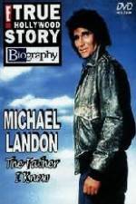 Watch Michael Landon the Father I Knew 123MovieFree