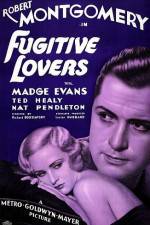 Watch Fugitive Lovers 123MovieFree