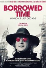 Watch Borrowed Time: Lennon\'s Last Decade 123MovieFree