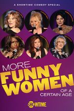 Watch More Funny Women of a Certain Age (TV Special 2020) 123MovieFree