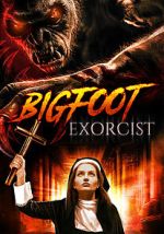 Watch Bigfoot Exorcist 123MovieFree