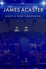 Watch James Acaster: Make a New Tomorrow (Short 2021) 123MovieFree