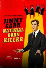 Watch Jimmy Carr: Natural Born Killer 123MovieFree