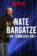 Watch Nate Bargatze: The Tennessee Kid 123MovieFree