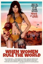 Watch When Women Rule the World 123MovieFree