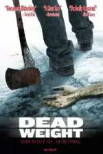 Watch Dead Weight 123MovieFree