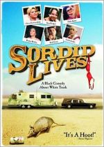 Watch Sordid Lives 123MovieFree