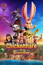 Watch Chickenhare and the Secret of the Groundhog 123MovieFree