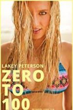 Watch Lakey Peterson: Zero to 100 123MovieFree