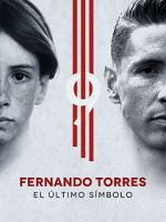 Watch Fernando Torres: El �ltimo S�mbolo 123MovieFree