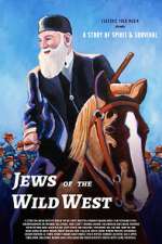 Watch Jews of the Wild West 123MovieFree