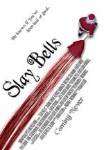 Watch Slay Bells (Short 2011) 123MovieFree