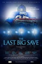 Watch The Last Big Save 123MovieFree