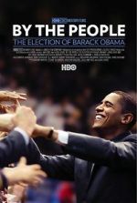 Watch By the People: The Election of Barack Obama 123MovieFree