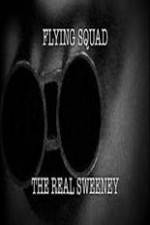Watch National Geographic: Flying Squad The Real Sweeney 123MovieFree