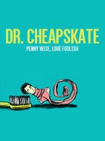 Watch Dr. Cheapskate 123MovieFree